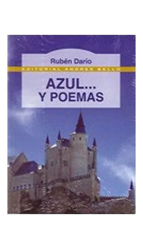 Azul Y Poemas / Ruben Dario