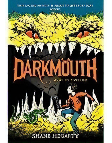 Darkmouth 2: Worlds Explode - Harper Usa Kel Edicion, De Hegarty, Shane. Editorial Harper Collins Publishers Usa En Inglés