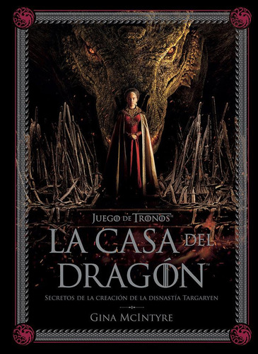 Libro: Juego De Tronos: La Casa Del Dragon. Secretos De La C