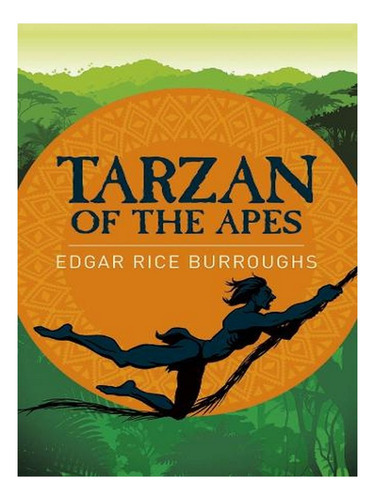 Tarzan Of The Apes - Arcturus Classics (paperback) - E. Ew04