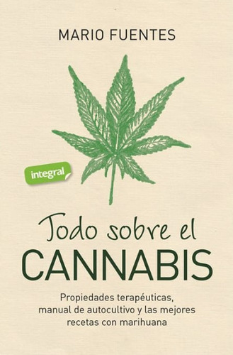 Todo Sobre El Cannabis