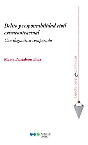 Delito Y Responsabilidad Civil Extracont... (libro Original)