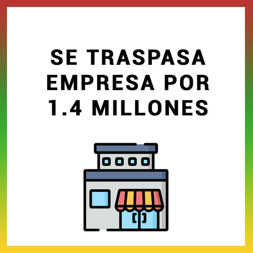 Atención Inversionistas. Traspaso De Exitosa Empresa De Distribución Y Empaque De Alimentos.