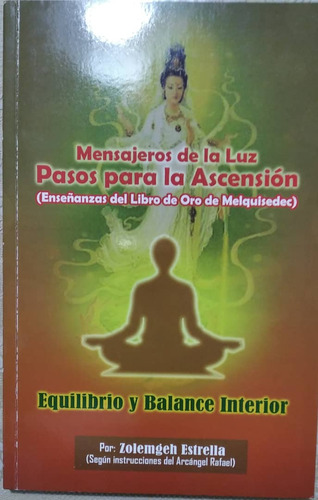 Libro Pasos Para La Ascensión Mensajeros De Luz