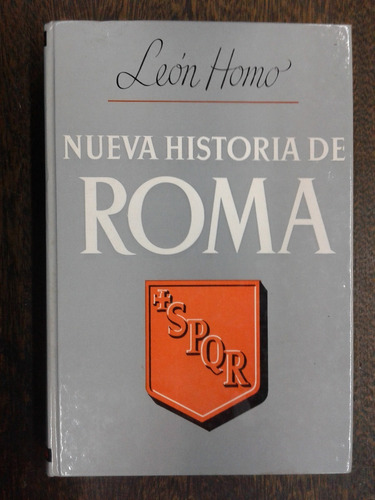 Imagen 1 de 5 de Nueva Historia De Roma * Leon Homo *