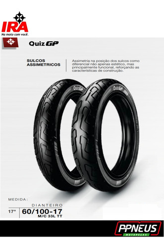 Pneu 60 100 17 Ira Tires Quiz Gp Dianteiro