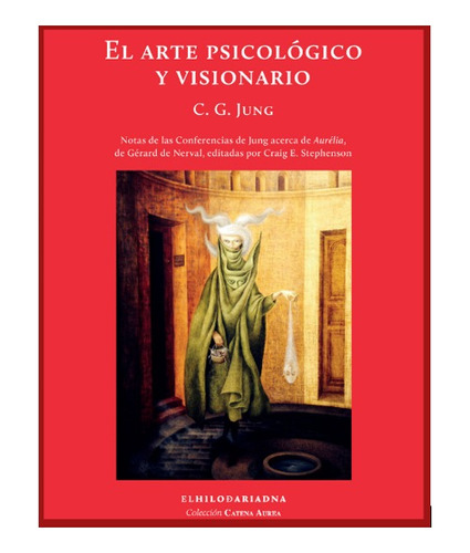 El Arte Psicológico Y Visionario - Carl Gustav Jung