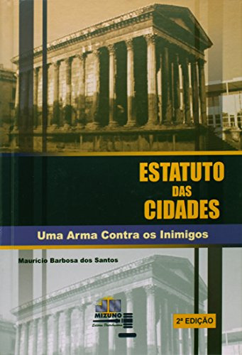 Libro Estatuto Das Cidades Uma Arma Contra Os Inimigos De Ma