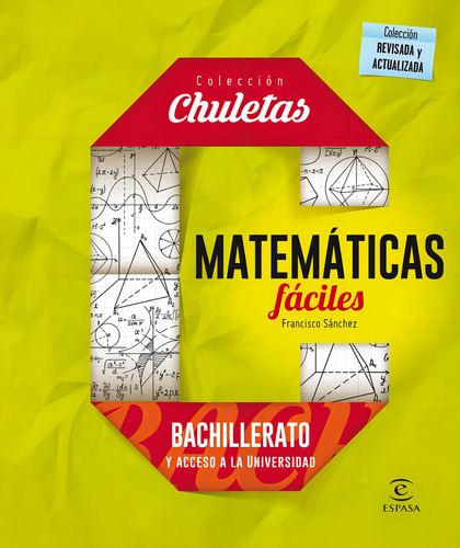 Matemãâ¡ticas Fãâ¡ciles Para Bachillerato, De Sánchez, Francisco. Editorial Espasa En Español