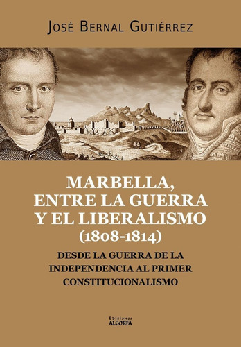 Libro Marbella, Entre La Guerra Y El Liberalismo (1808-18...