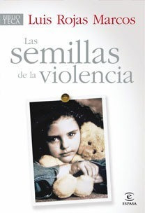 Libro Las Semillas De La Violencia - Rojas Marcos, Luis