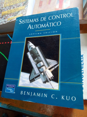 Sistema De Control Automático 7ma Edi, Benjamin Kuo