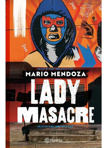 Lady Masacre - Mario Mendoza - Libro Nuevo, Original