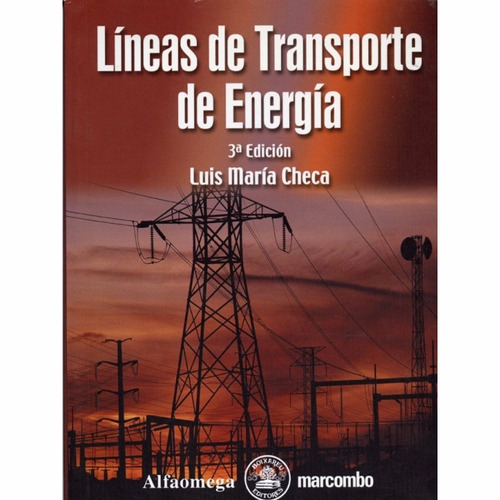 Líneas De Transporte De Energía (líneas De Transmisión)