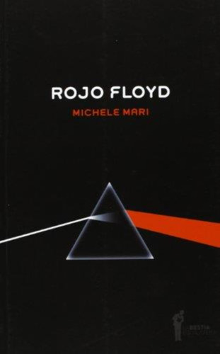 Rojo Floyd - Michele Mari