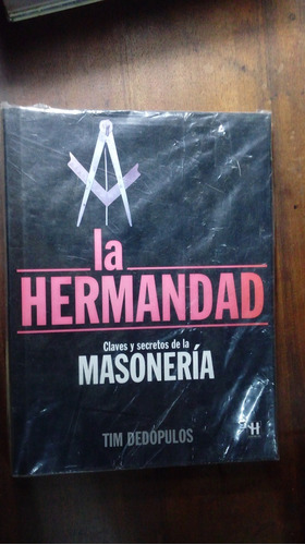 Libro La Hermandad, Claves Y Secretos De La Masonería