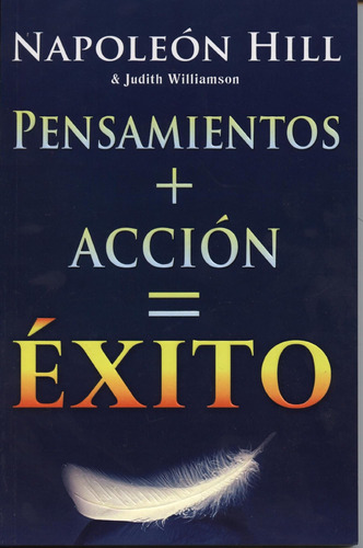 Libro:  Pensamiento + Accion = Exito (spanish Edition)