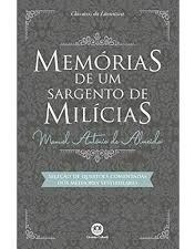 Livro Memórias De Um Sargento De Milícias - Manuel Antônio De Almeida [2017]