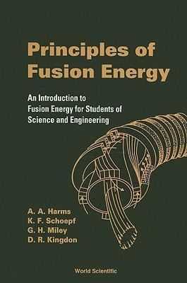 Libro Principles Of Fusion Energy: An Introduction To Fus...