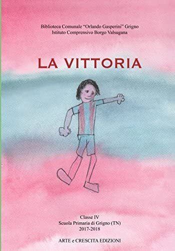 Libro: La Vittoria (bambini Scrittori) (italian Edition)