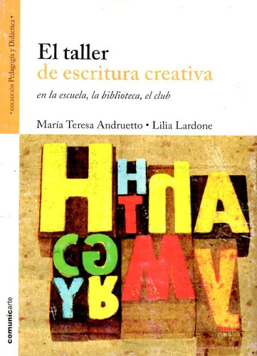 Taller De Escritura Creativa - Andruetto Maria Teresa