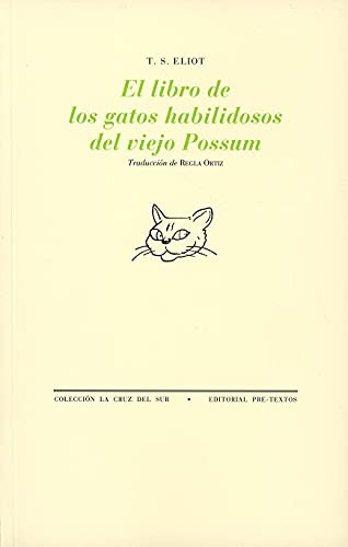 El Libro De Los Gatos Habilidosos Del Viejo Possum -la Cruz
