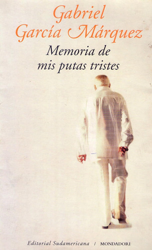 Memoria De Mis Putas Tristes - Gabriel Garcia Marquez