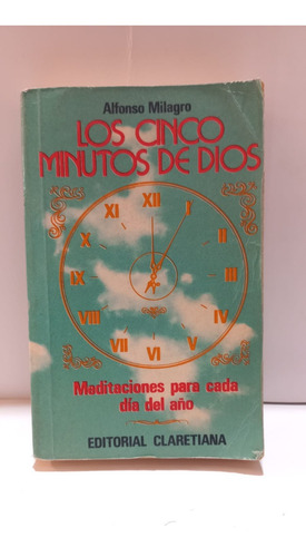 Los Cinco Minutos De Dios - Milagro - Claretiana