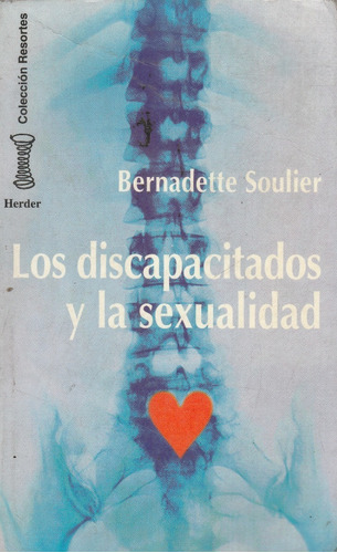 Los Discapacitados Y La Sexualidad Bernadette Soulier