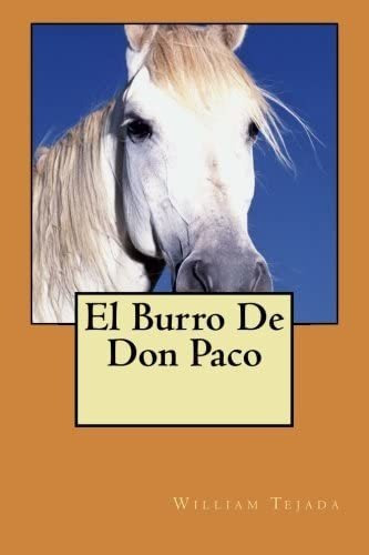 Libro: El Burro De Don Paco (spanish Edition)