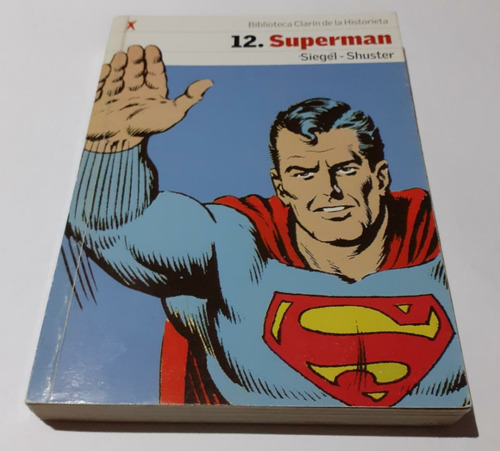 Superman - Siegel / Shuster - Biblioteca Clarin