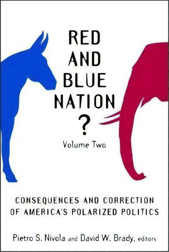 Red And Blue Nation? Volume Ii, De Pietro S. Nivola. Editorial Brookings Institution, Tapa Blanda En Inglés