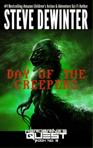 Day Of The Creepers, De Dewinter, Steve. Editorial Lightning Source Inc, Tapa Blanda En Inglés