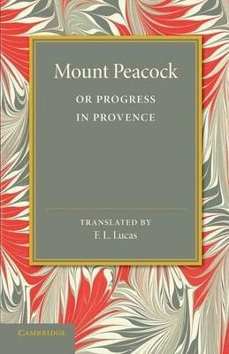 Libro Mount Peacock Or Progress In Provence - Marie Mauron