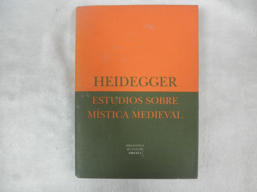 Estudios Sobre Mística Medieval-heidegger