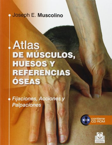 Libro Atlas De Músculos Huesos Y Referencias Óseas Libro + C