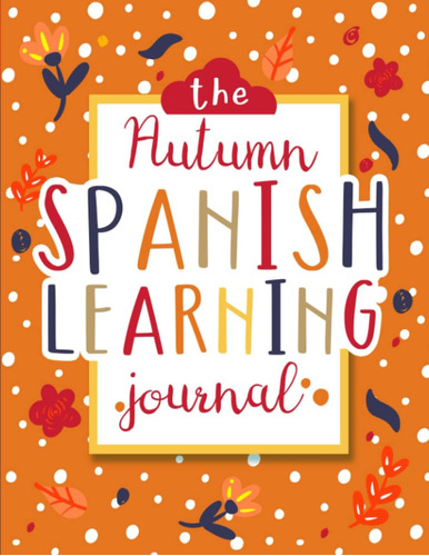 Libro: Revista De Aprendizaje De Español De Otoño: Preescola