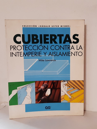 Cubiertas Proteccion Contra La Intemperie Y Aislamiento 