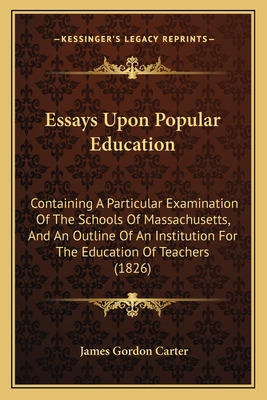 Libro Essays Upon Popular Education: Containing A Particu...