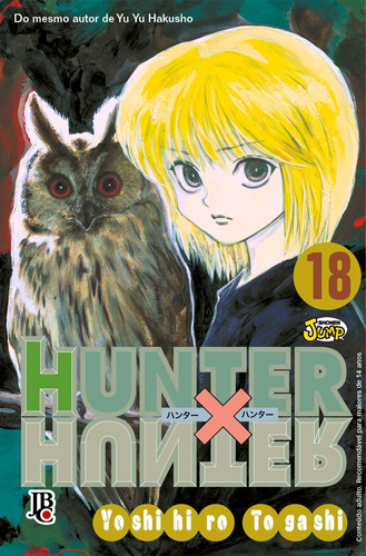 Hunter X Hunter - Vol. 18, de Togashi, Yoshihiro. Japorama Editora e Comunicação Ltda, capa mole em português, 2021