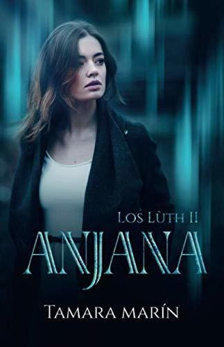 Libro : Anjana (los Luth - El Desenlace) - Marin, Tamara