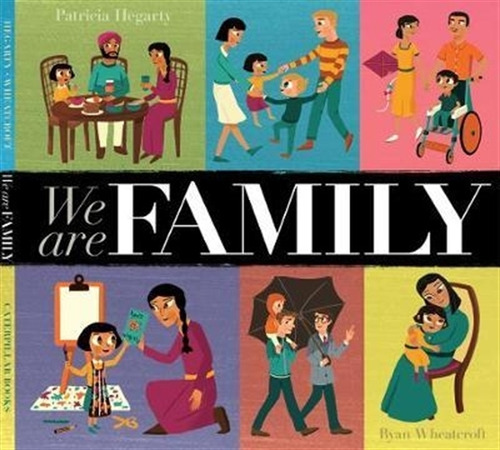 We Are Family - Patricia Hegarty, De Hegarty, Patricia. Editorial Little Tiger Press, Tapa Blanda En Inglés Internacional, 2018