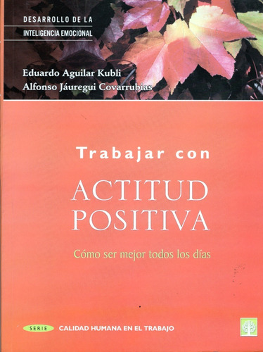 Trabajar Con Actitud Positiva - 9799684612401 - Árbol (Usado)