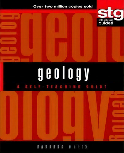 Geology : A Self-teaching Guide, De Barbara W. Murck. Editorial John Wiley And Sons Ltd, Tapa Blanda En Inglés
