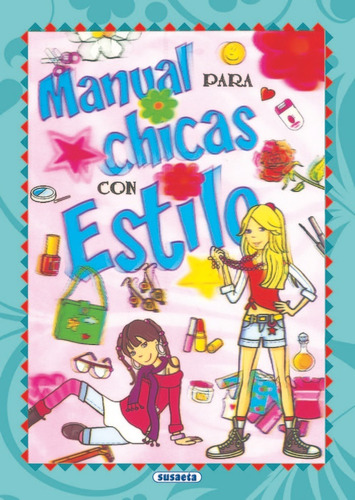 Manual Para Chicas Con Estilo (libro Original)