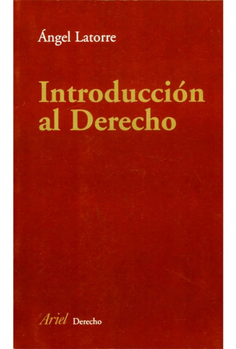 Introduccion Al Derecho Angel Latorre