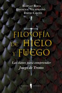 Libro Filosofã­a De Hielo Y Fuego - Roca I Pascual, Bernat