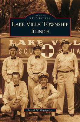 Libro Lake Villa Township, Illinois - Brysiewicz, Joseph W.