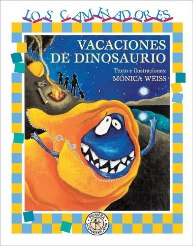 Vacaciones De Dinosaurios - Monica Weiss