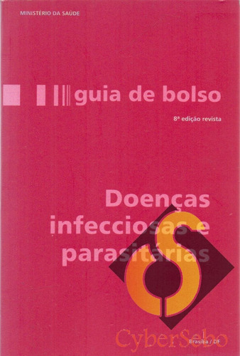 Doenças Infecciosas E Parasitárias - Ministério Da Saúde